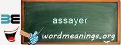 WordMeaning blackboard for assayer